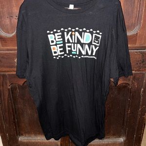 Be Mind Be Funny t-shirt
